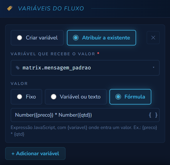 Linha Atribuir a existente, variável matrix.mensagem_padrao, Valor no modo Fórmula com Number({preco}) * Number({qtd})